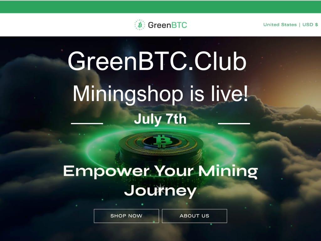 GreenBTC.Club Miningshop Is Live: A New Era Begins for Community Mining & Ecosystem Growth
