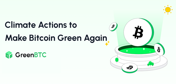 GreenBTC.Club: Embarking on a New Chapter to Make Bitcoin Green Again