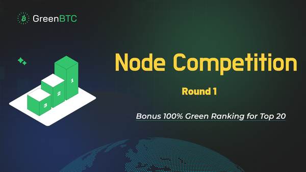 Green Node Competition: Rules and Rewards Explained