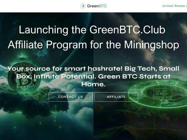 Launching the GreenBTC.Club Affiliate Program for the Mining-Shop: Your Gateway to Passive Income and Crypto Community Impact