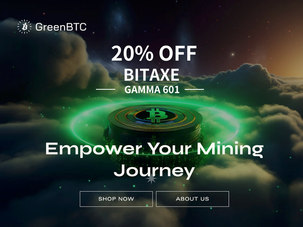 GreenBTC.Club Miningshop - Bitaxe Gamma 601 20% Sale & More